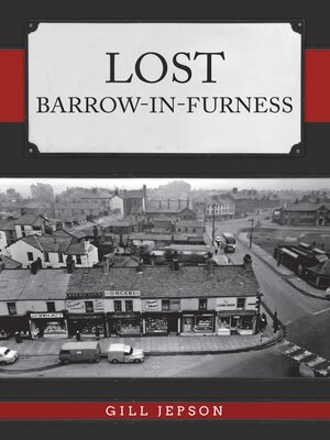 cover image of Lost Barrow-in-Furness